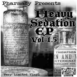 Various - Pharmacy Presents Heavy Sedation EP Vol 1.5 download flac