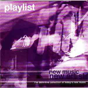 Various - Playlist - New Music New Artists download flac