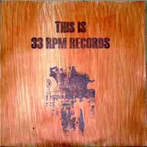 Various - This Is 33rpm Records download flac