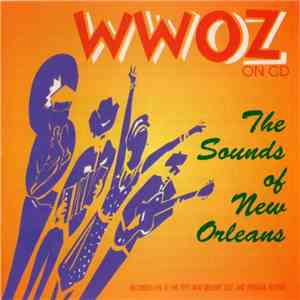 Various - WWOZ On CD - The Sounds Of New Orleans download flac
