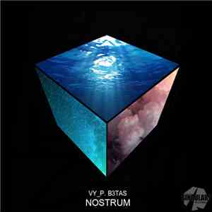 VY_P. B3TAS - Nostrum download flac