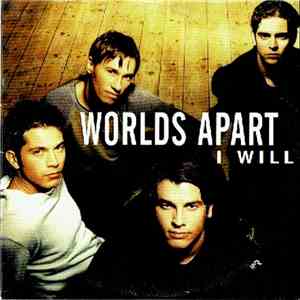 Worlds Apart - I Will download flac