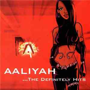 Aaliyah - ...The Definitely Hits download flac