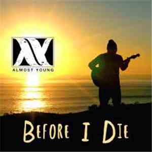Almost Young - Before I Die download flac