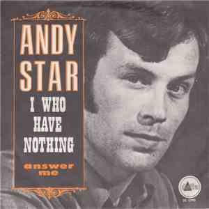 Andy Star - I Who Have Nothing download flac