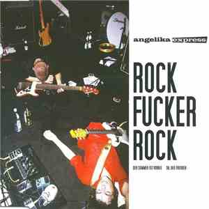 Angelika Express - Rock Fucker Rock download flac