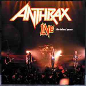 Anthrax - Live - The Island Years download flac
