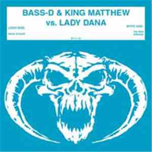 Bass-D & King Matthew vs. Lady Dana - Sirenes download flac