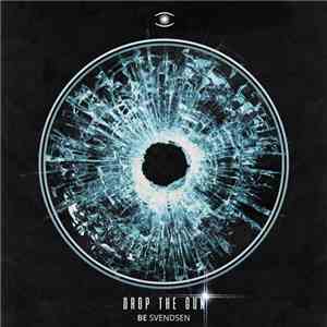 Be Svendsen - Drop The Gun FLAC album