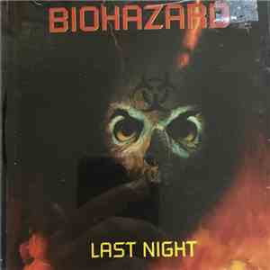 Biohazard - Last Night download flac