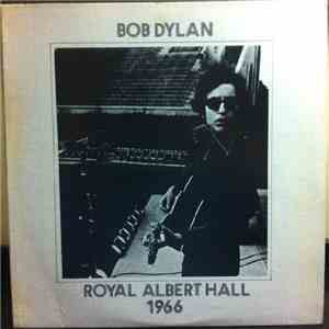 Bob Dylan - Royal Albert Hall 1966 download flac