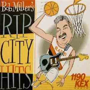 Bob Miller  - Bob Miller's Rip City Hits download flac