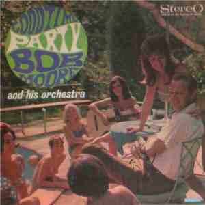 Bob Moore And His Orchestra - Good Time Party download flac