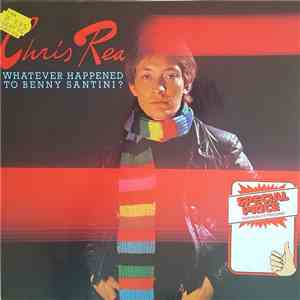 Chris Rea - Whatever Happened To Benny Santini? download flac
