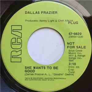 Dallas Frazier - She Wants To Be Good download flac
