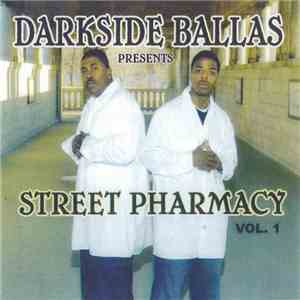 Darkside Ballaz - Street Pharmacy Vol.1 download flac