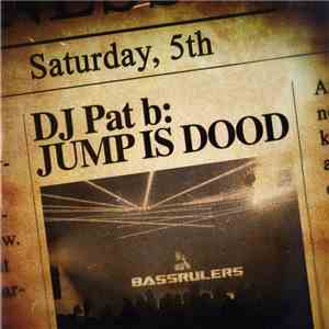 DJ Pat B - Jump Is Dood download flac