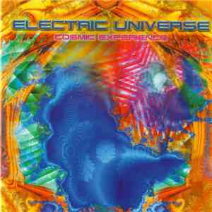 Electric Universe - Cosmic Experience download flac