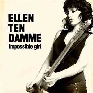 Ellen ten Damme - Impossible Girl download flac