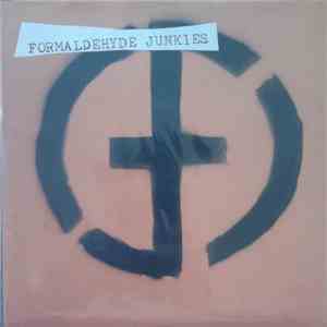 Formaldehyde Junkies - ...Are A Total Wreck download flac