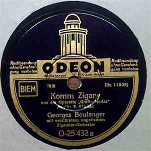 Georges Boulanger mit verstärktem ungarischen Zigeuner-Orchester - Komm Zigany / „Die Czardasfürstin“ download flac