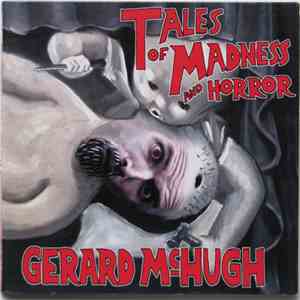 Gerard McHugh - Tales Of Madness And Horror download flac