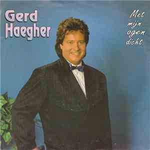 Gerd Haegher - Met Mijn Ogen Dicht download flac