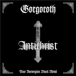 Gorgoroth - Antichrist download flac