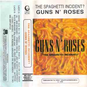 Guns N' Roses - The Spaghetti Incident? download flac