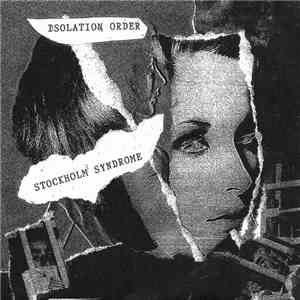 Isolation Order - Stockholm Syndrome download flac