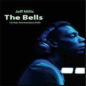 Jeff Mills - The Bells download flac