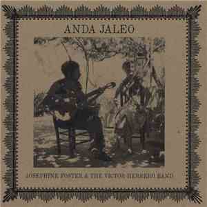 Josephine Foster & The Victor Herrero Band - Anda Jaleo download flac