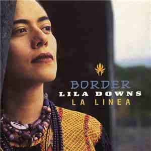 Lila Downs - Border download flac