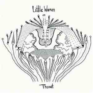 Little Women - Throat download flac