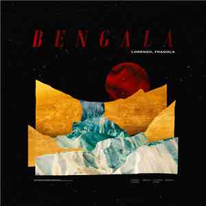 Lorenzo Fragola - Bengala download flac