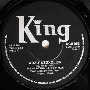 Mahlathini & Boy Nze / Boy Nze & Ndlondlo Bashise Band - Wozu' Uzoxolisa / Umame Ithemba-Lami download flac
