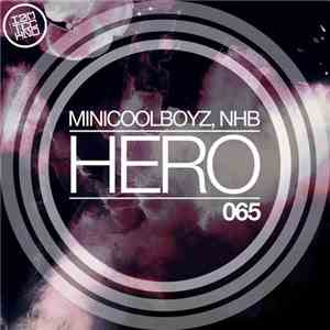 MiniCoolBoyz, NHB - Hero FLAC album