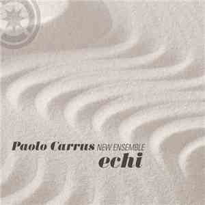 Paolo Carrus - Echi download flac