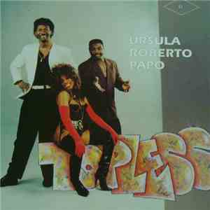 Princesse Ursula, Roberto Montoute, Daniel Papo - Topless download flac