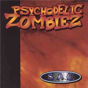 Psychodelic Zombiez - S.A.C. download flac