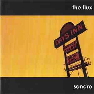 Sandro  - The Flux download flac