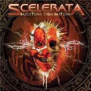 Scelerata - Skeletons Domination download flac