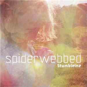 Stumbleine - Spiderwebbed download flac