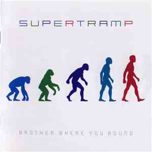 Supertramp - Brother Where You Bound download flac