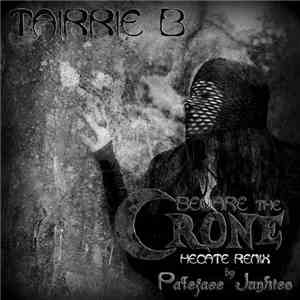 Tairrie B. - Beware The Crone (Hecate Remix) download flac
