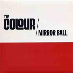 The Colour - Mirror Ball download flac