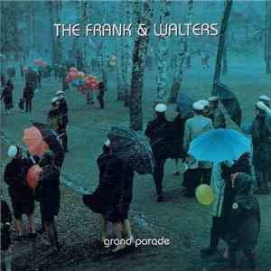 The Frank & Walters - Grand Parade download flac