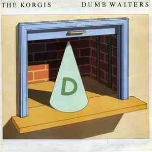 The Korgis - Dumb Waiters download flac