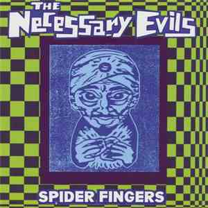 The Necessary Evils - Spider Fingers download flac