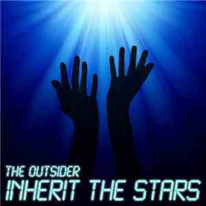 The Outsider  - Inherit The Stars download flac